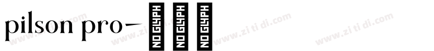 pilson pro字体转换
